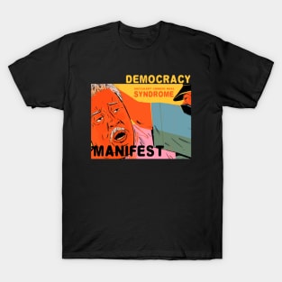 Democracy Manifest T-Shirt